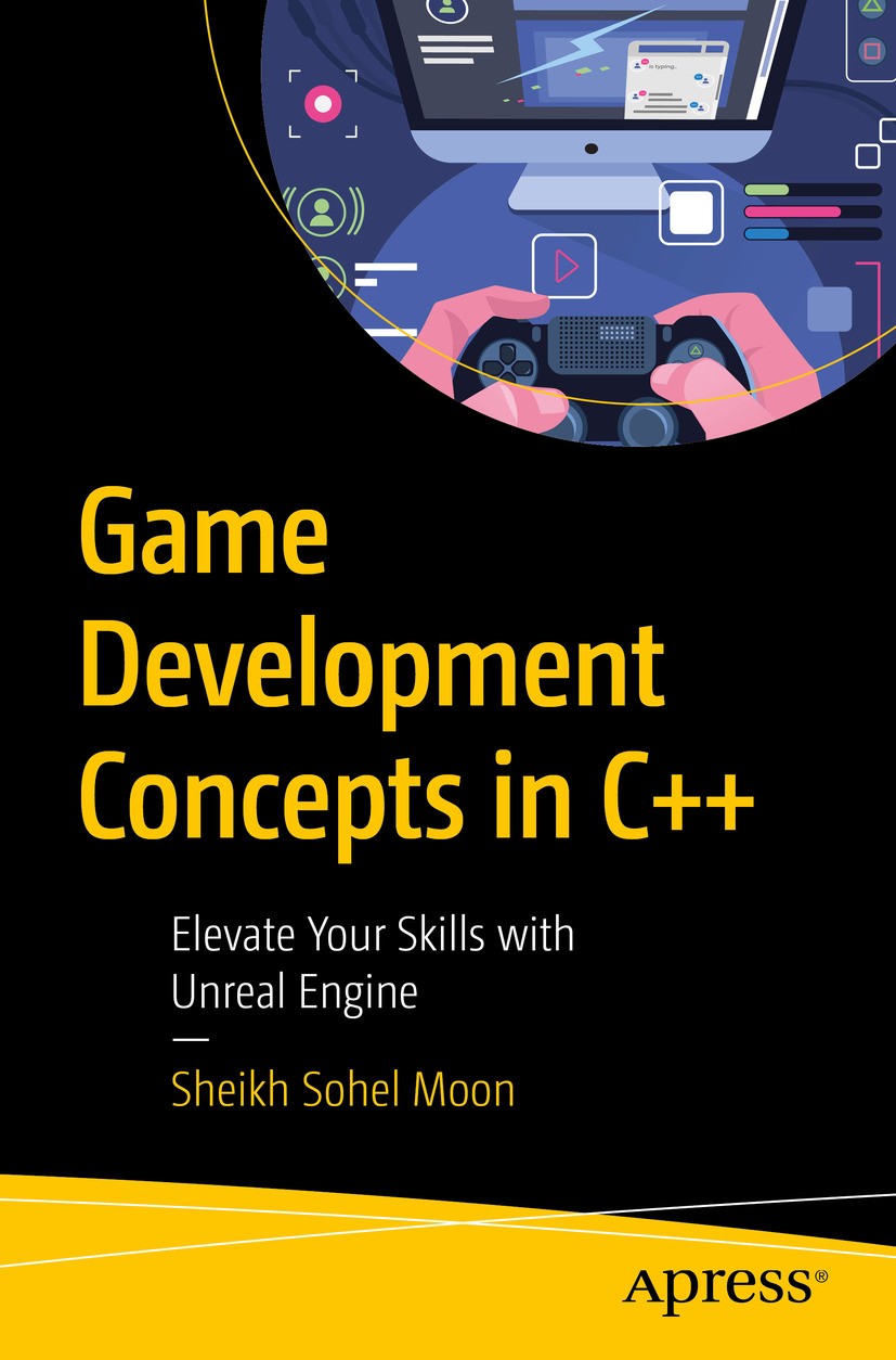 Cover of Game Development Concepts in C++ by Sheikh Sohel Moon
